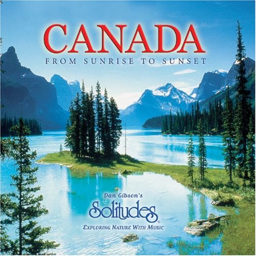 Canada From Sunrise to Sunset [Audio CD] Gibson