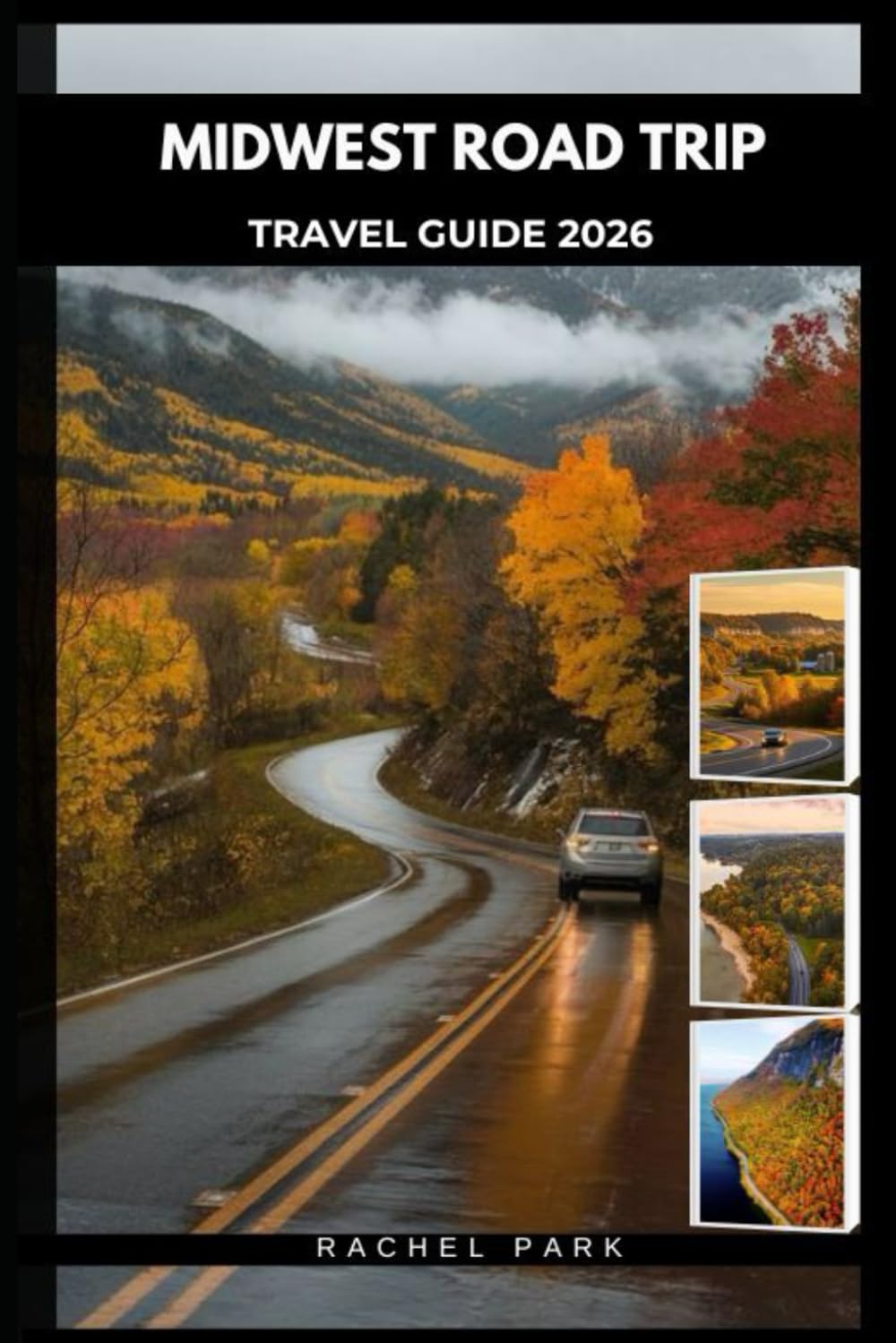 MIDWEST ROAD TRIP TRAVEL GUIDE 2026
