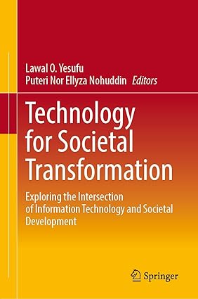 Technology for Societal Transformation: Exploring the Intersection of Information Technology and Societal Development