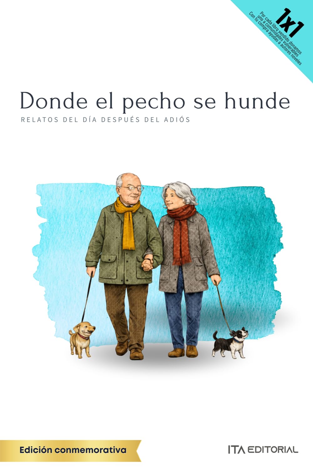 Donde el pecho se hunde: Relatos del día después del adiós