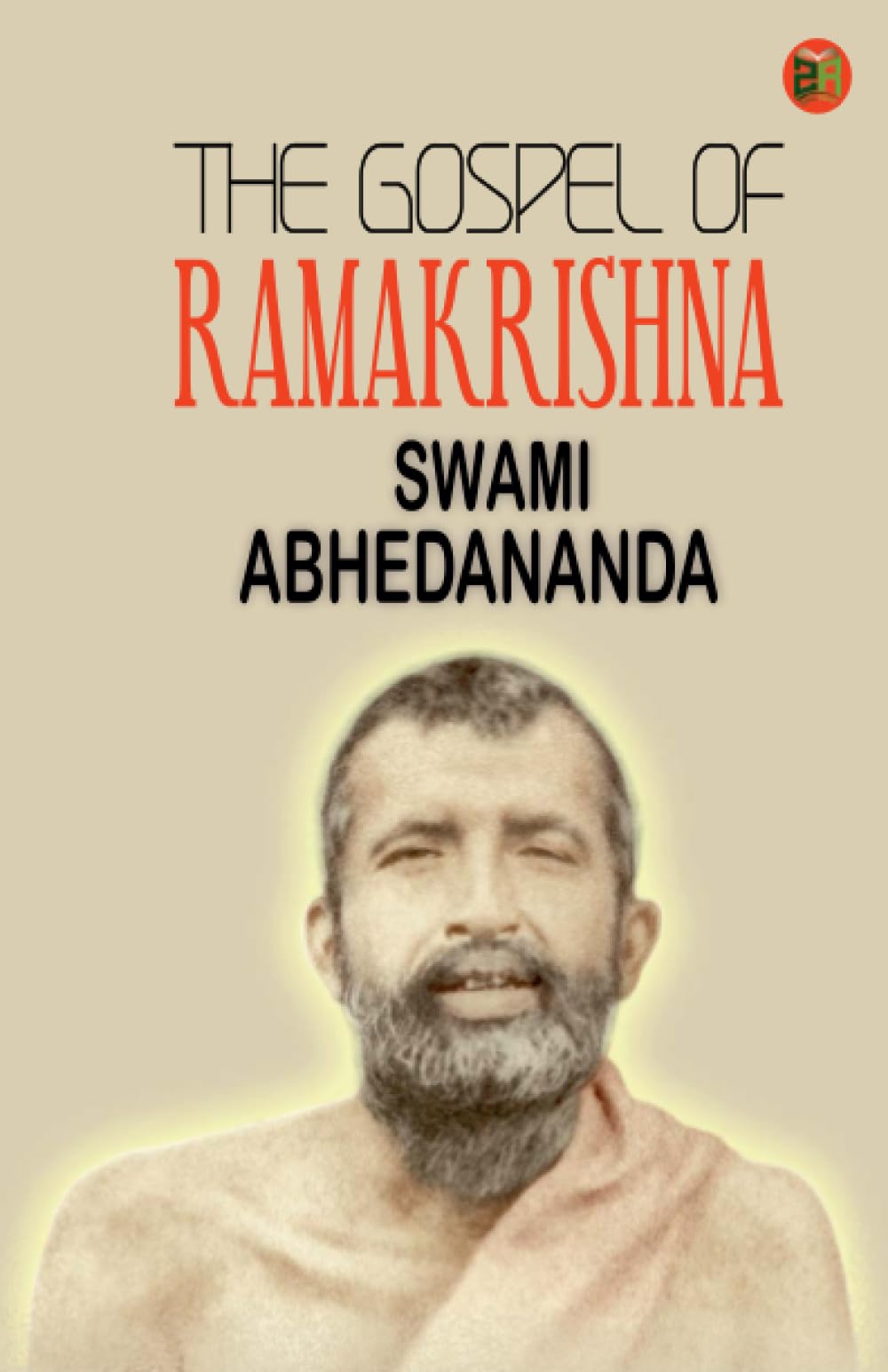 The Gospel of Ramakrishna Paperback – 15 August 2023