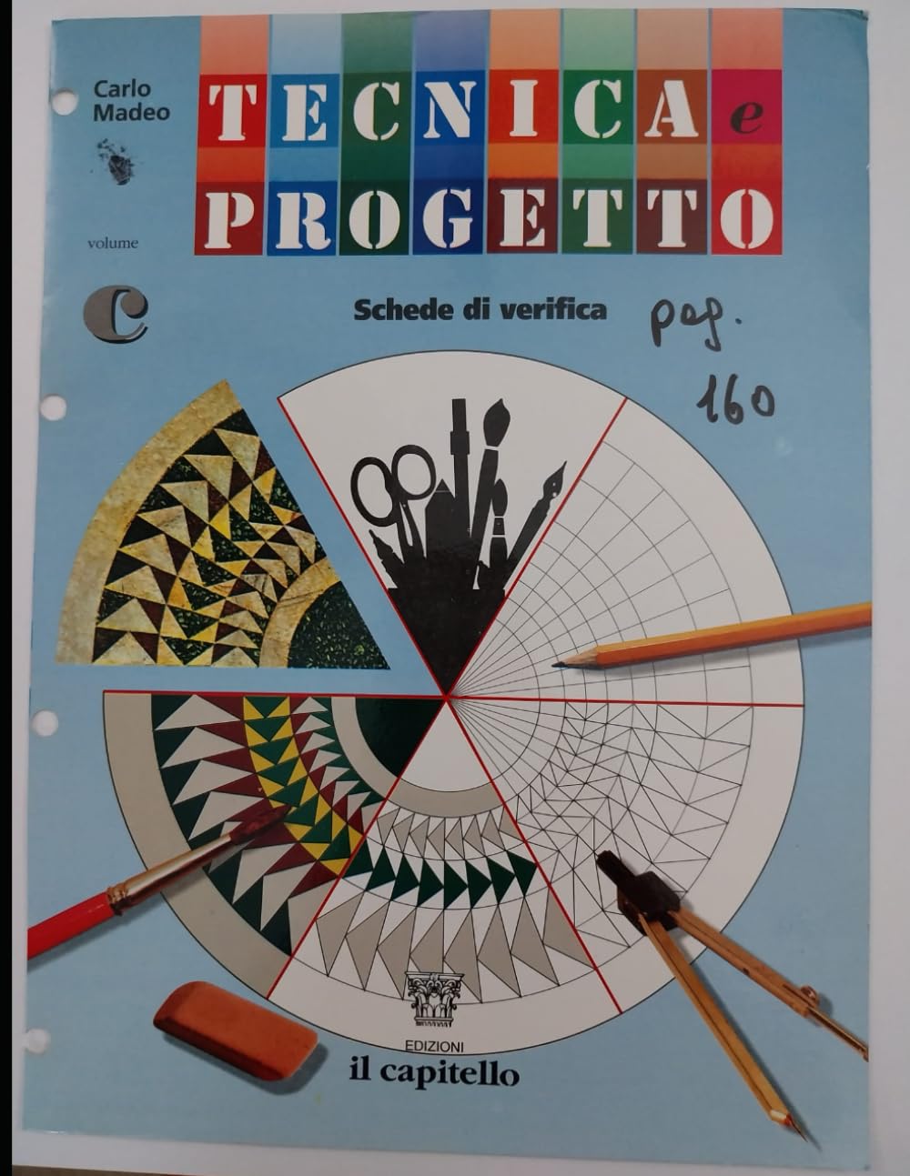 TECNICA E PROGETTO VOLUME C: VOLUMI DI TECNOLOGIA A B C (MANUALI DI TECNOLOGIA TECNICA E PROGETTO)