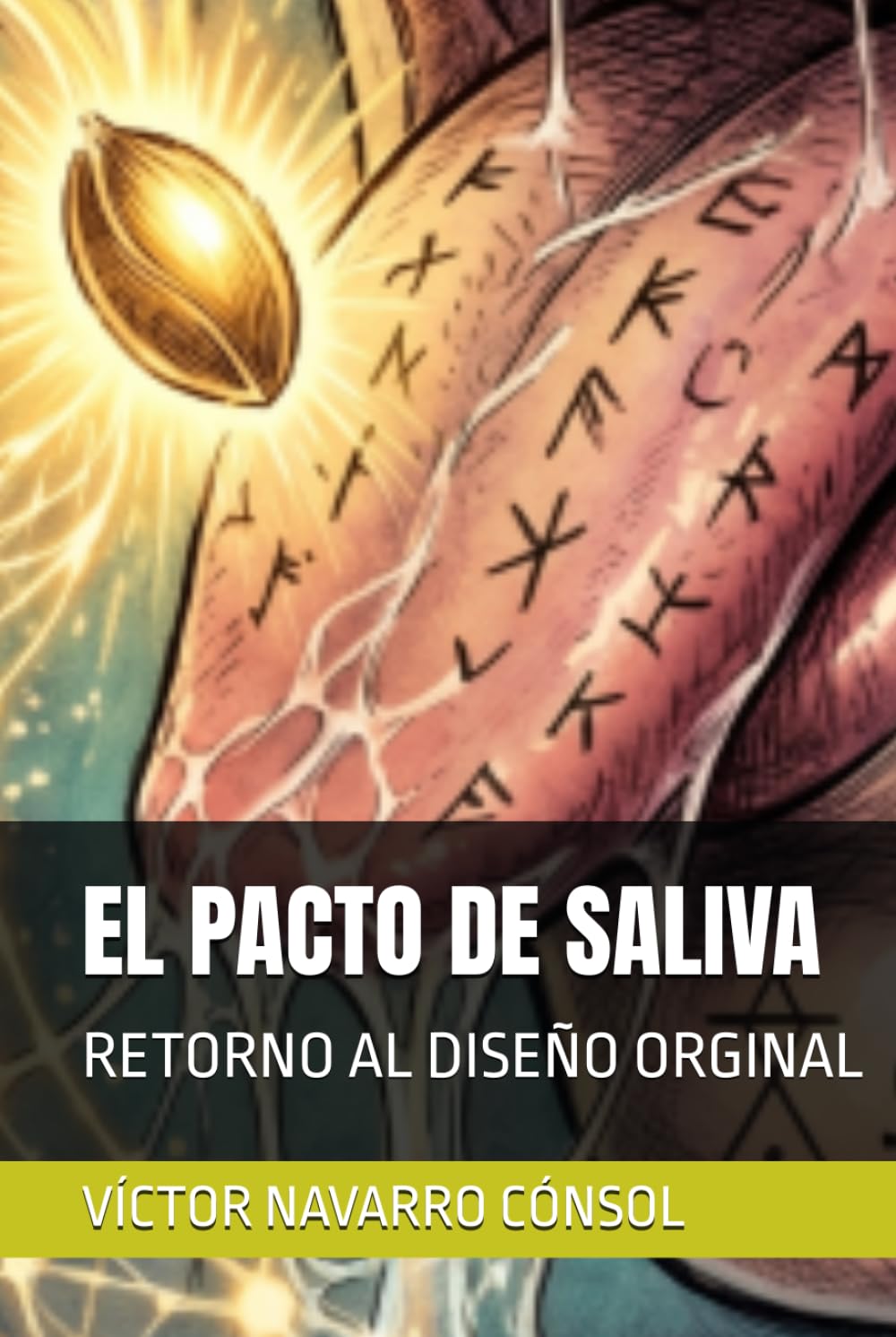 EL PACTO DE SALIVA: RETORNO AL DISEÑO ORGINAL (CÓDIGO ORIGEN LA REBELIÓN DEL ARQUITECTO)