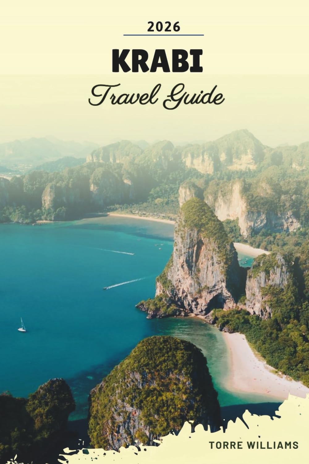 KRABI TRAVEL GUIDE 2026: Limestone Cliffs, Railay Beach, Island Hopping, Emerald Pools & Thai Coastal Adventures