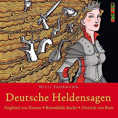 Siegfried von Xanten / Kriemhilds Rache / Dietrich von ...
