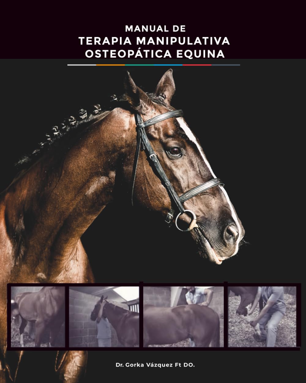 Manual de Terapia Manipulativa Osteopática Equina