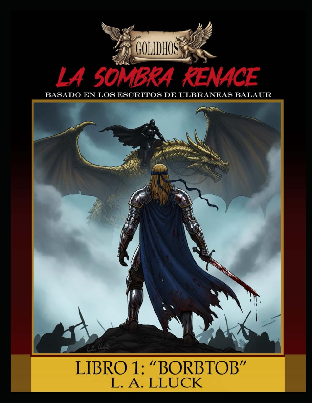 La Sombra Renace: Libro 1 : "Borbtob" (GOLIDHOS)