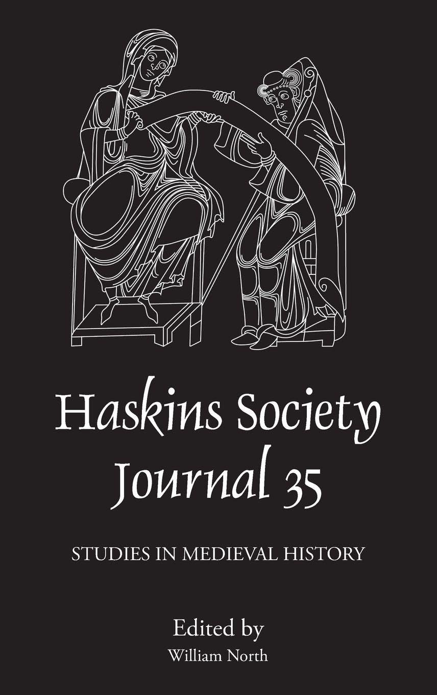 The Haskins Society Journal 35: 2023: Studies in Medieval History