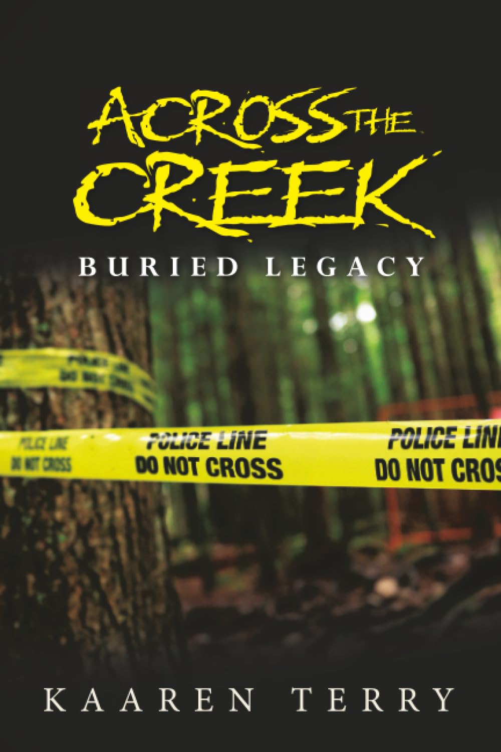 Across the Creek: Buried Legacy