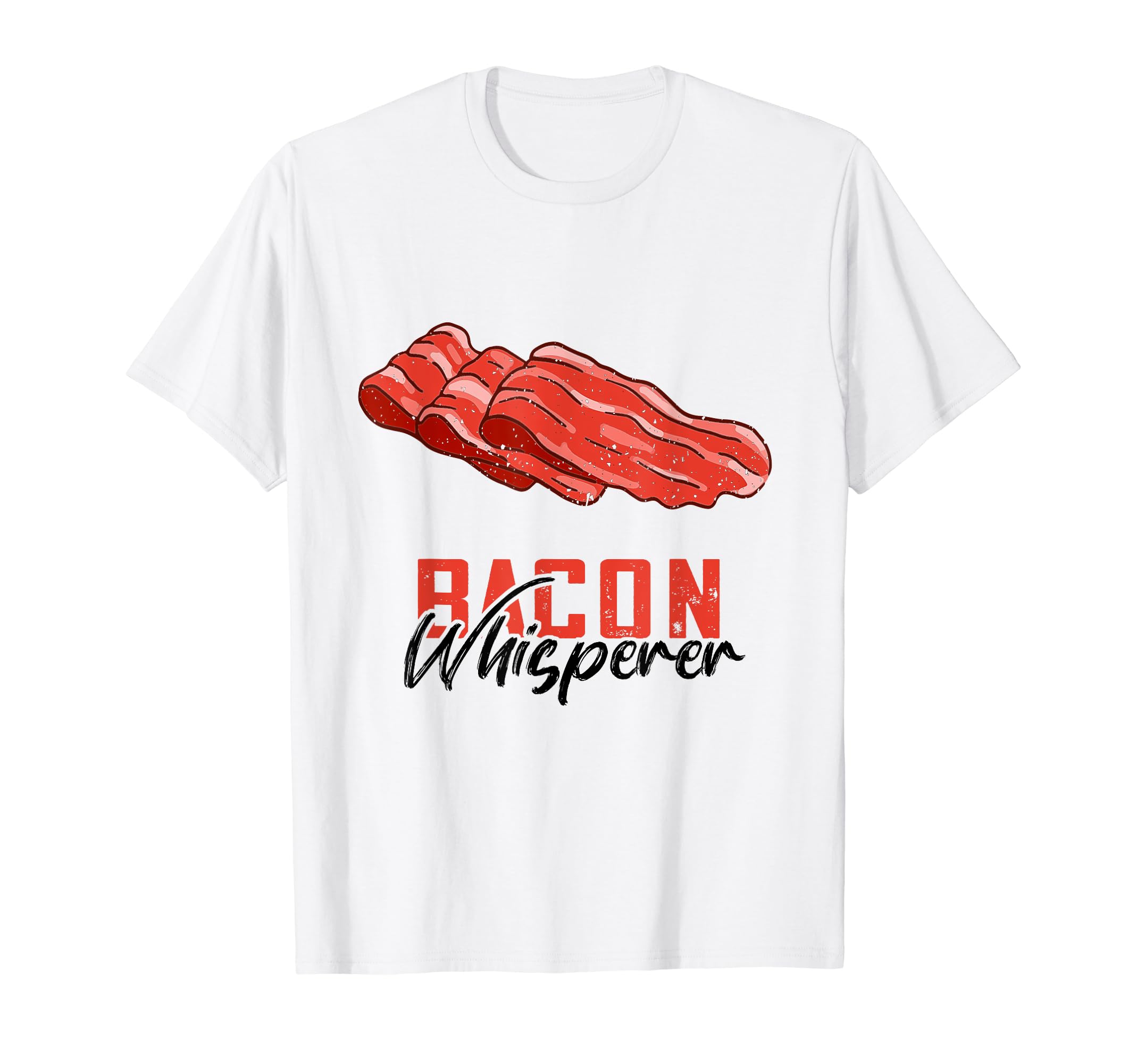 Funny Meat Strip Breakfast Food LoversBacon Whisperer Crispy Bacon Lover Meaty Breakfast Strips T-Shirt