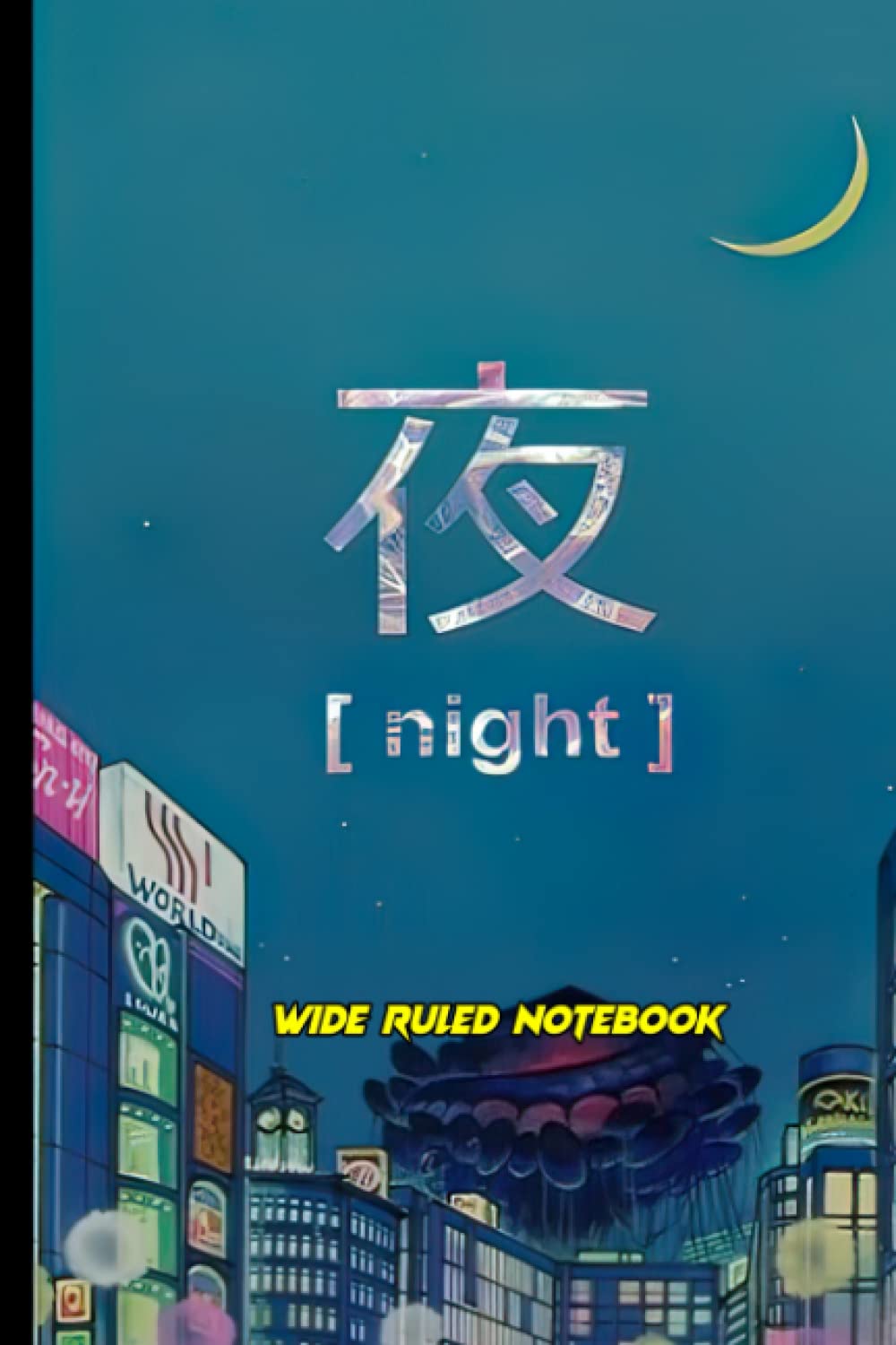 Independently published Wide Ruled Notebook: The Premium Edition Yoru Cocktail Night Accountant Birthday Sky Online Rules, 110 Pages, 6 X 9 Blank Composition Journal