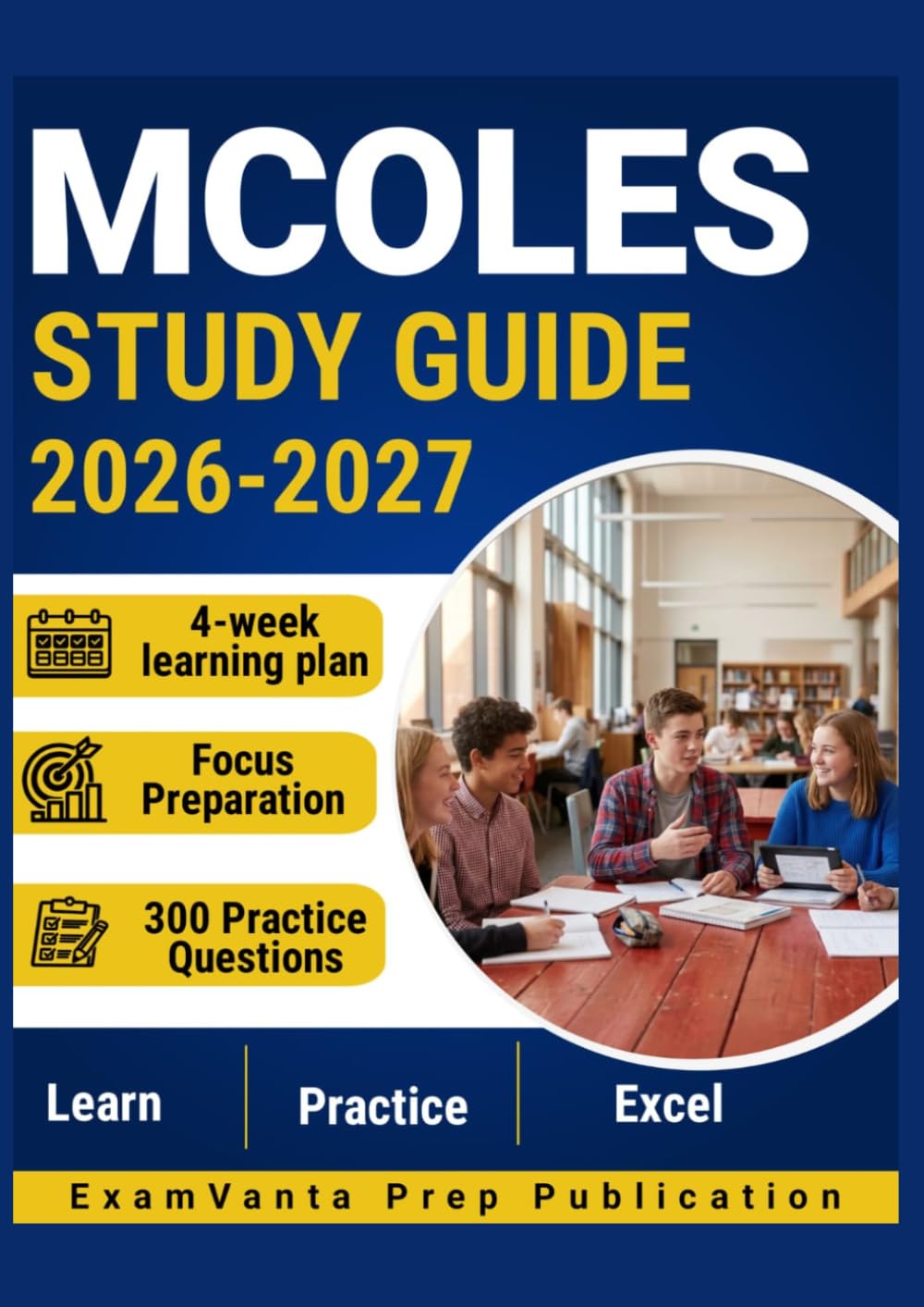MCOLES STUDY GUIDE 2026-2027: 300 Practice Questions & Answers for Law Enforcement Exam Preparation with a 30-Day Learning Plan