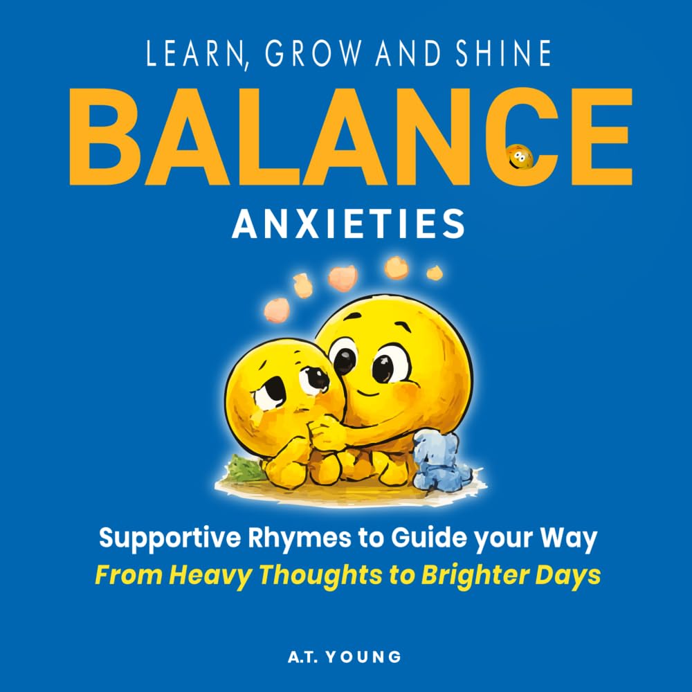 Balance: Anxieties (Balance: Big Feelings & Anxiety)