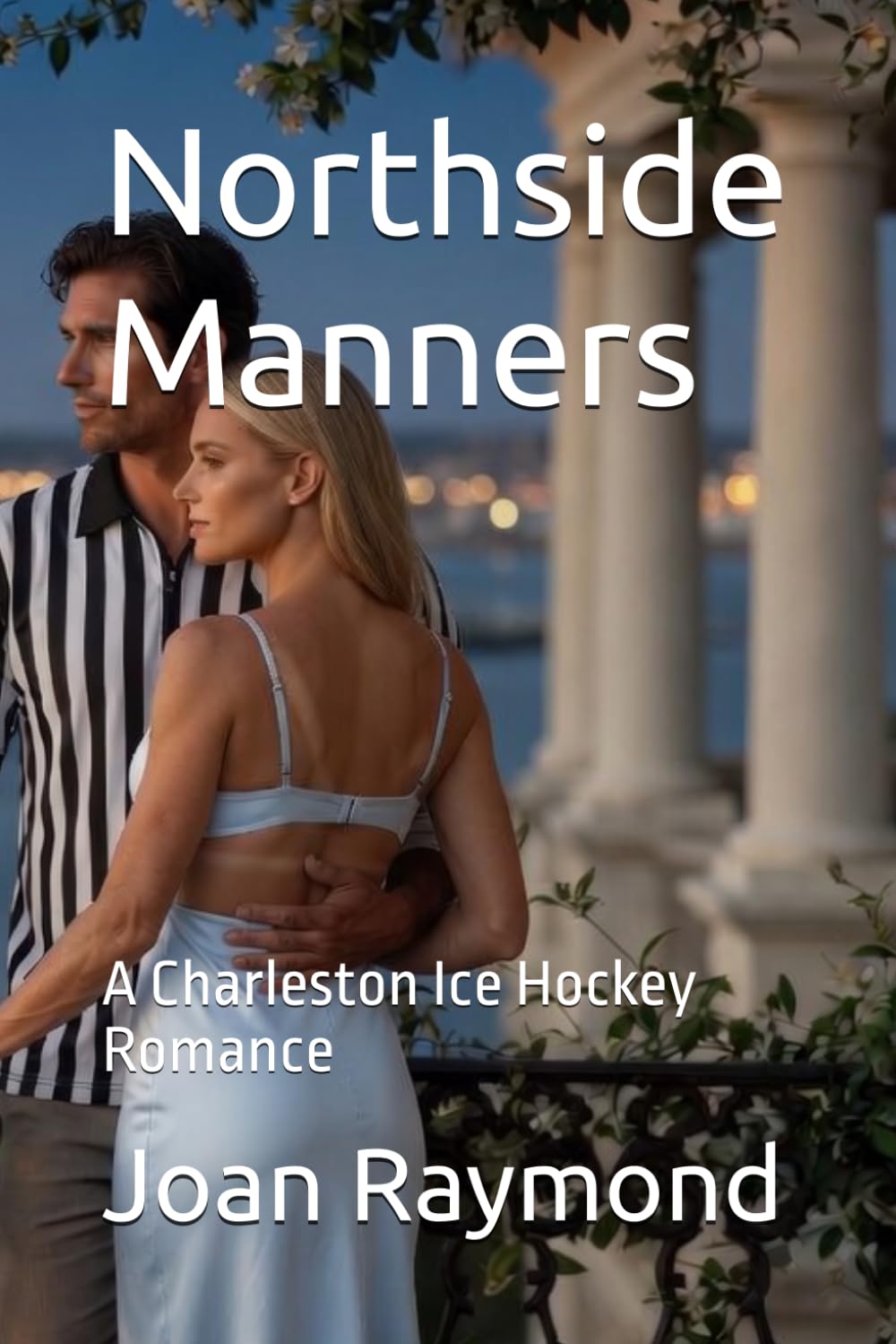 Northside Manners: A Charleston Ice Hockey Romance (Ice And Heat)