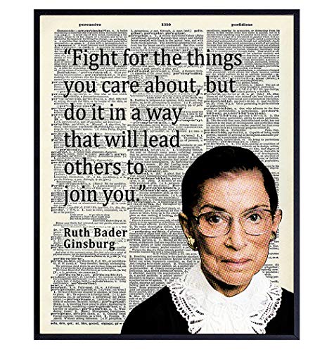 Ruth Bader Ginsburg Wall Art - RBG Motivational Quote Home Decor, Room Decoration for Office, Bedroom - Inspirational Gift for Women, Attorney, Lawyer, Liberal Feminist - Picture Poster Photo Print