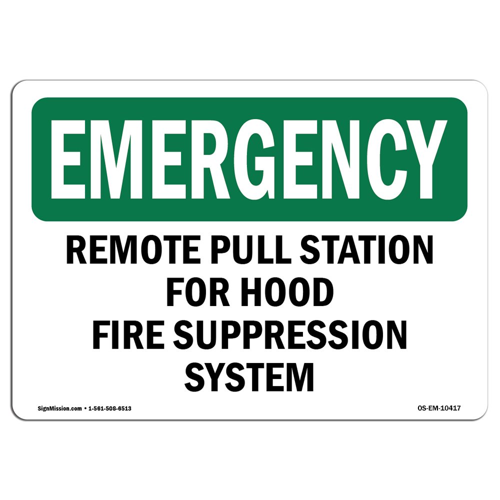 OSHA Emergency Sign - Remote Pull Station for Hood Fire Suppression | Rigid Plastic Sign | Protect Your Business, Work Site, Warehouse | Made in The