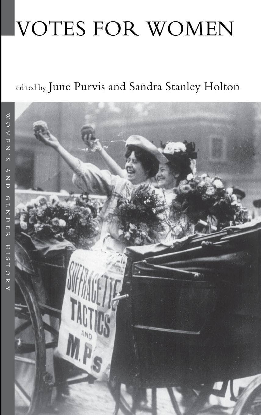 Votes For Women (Women's and Gender History)