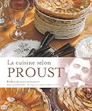 bernard naudin biographie  La cuisine selon Proust