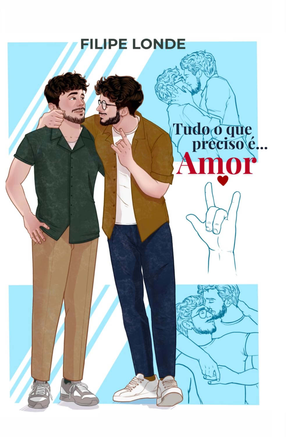 Tudo o que preciso é... Amor