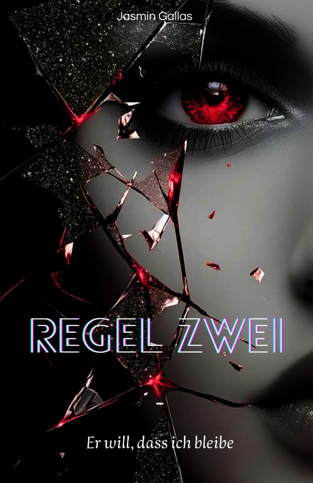 Regel Zwei - Er will, dass ich bleibe: Teil zwei der Dilogie of Obsession: 2 (Dilogie of Obsession - wenn du bleibst, gehörst du ihm)