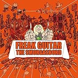 Freak Guitar-the Smorgasbord