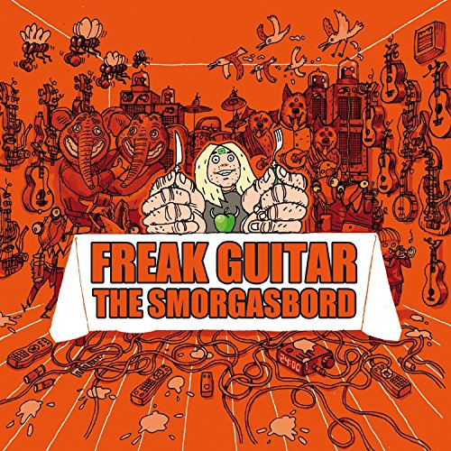 Freak Guitar-The Smorgasbord