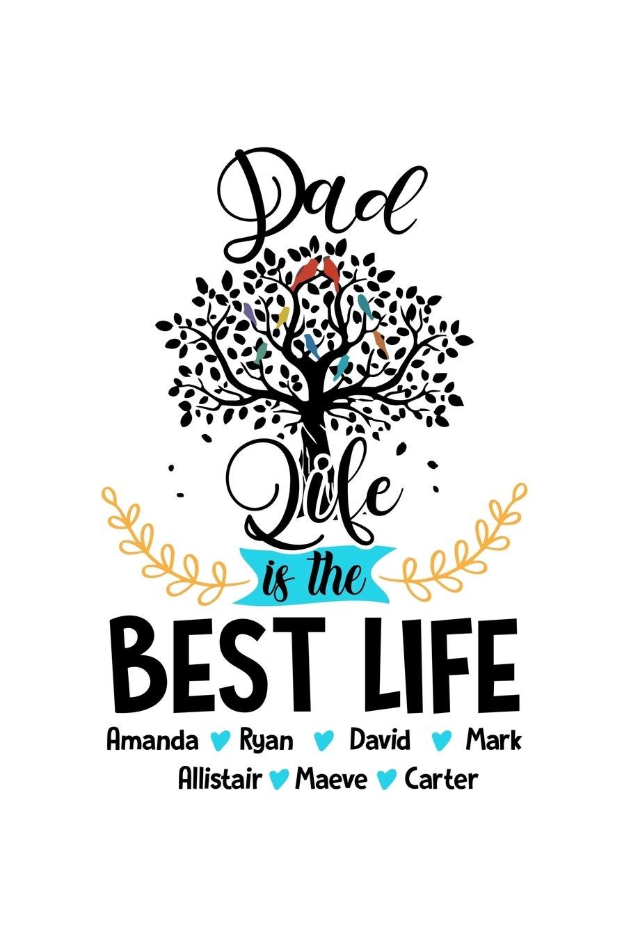 Dad life is the best life Journal Notebook: 120 Pages 6X9 Inch