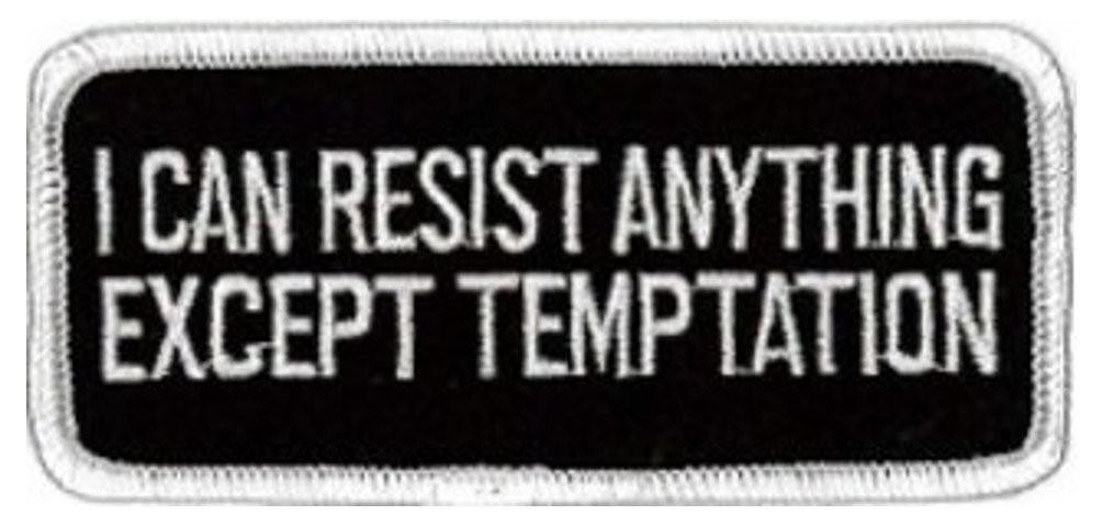 Klicnow I Can Resist Anything Except Temptation Patch 10cm X 4.5cm (4" X 1-3/4")
