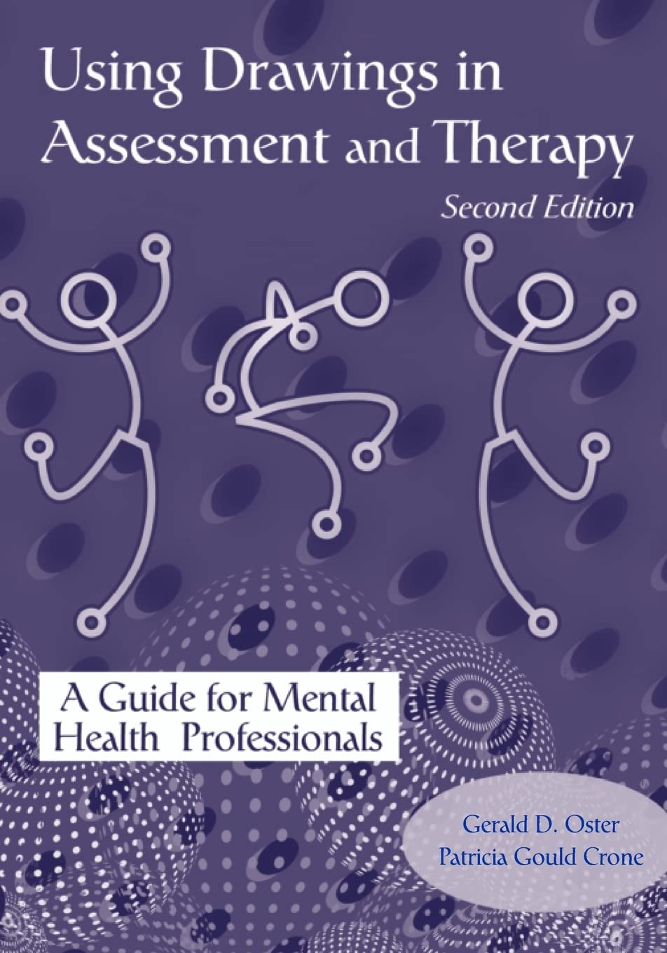 Using Drawings in Assessment and Therapy: A Guide for Mental Health Professionals