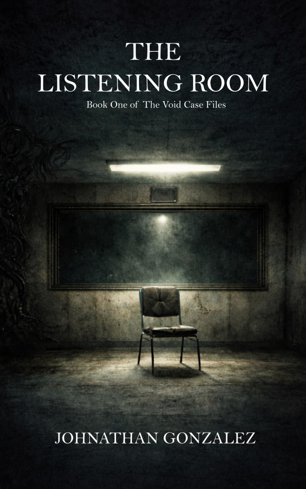 The Listening Room: Book One of The Void Case Files