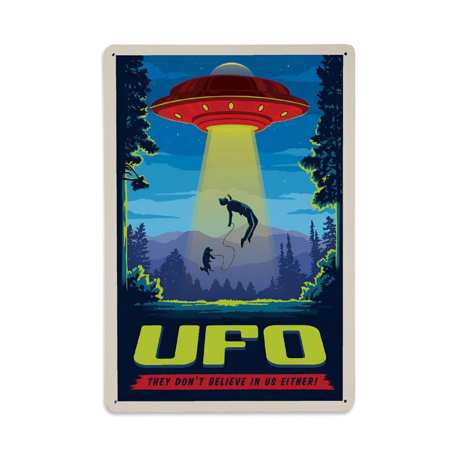 Vintage Space Poster UFO They Don't Believe In Us, Either Metal Tin Sign Wall Decor for Cafe, Club, Garden Metal Poster 8x12Inch