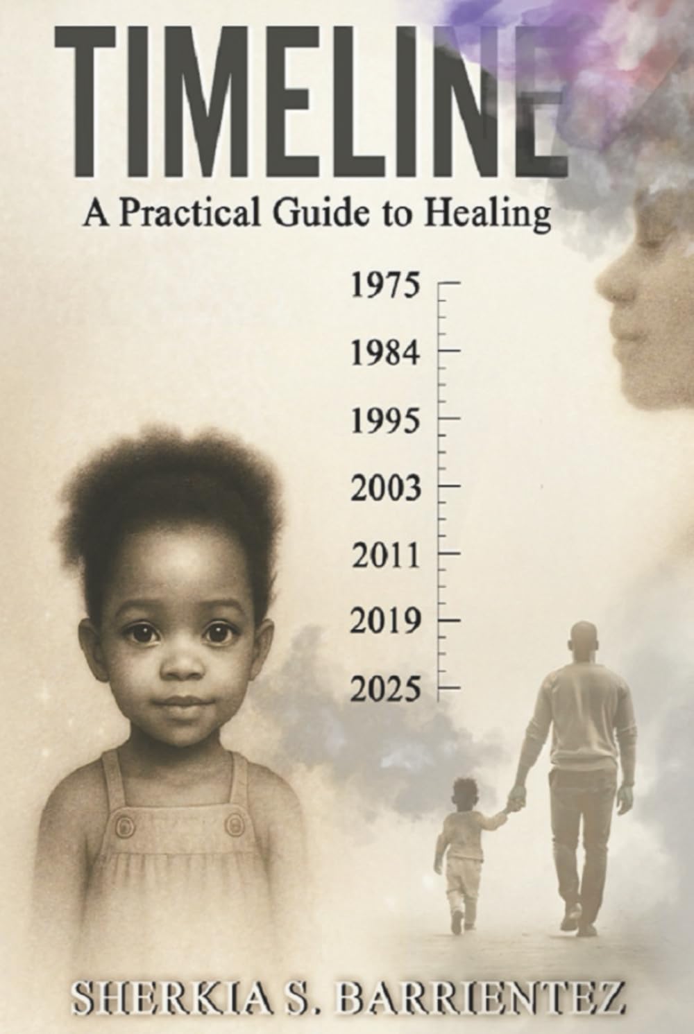 TIMELINE: A Practical Guide to Healing      Hardcover – January 1, 2026