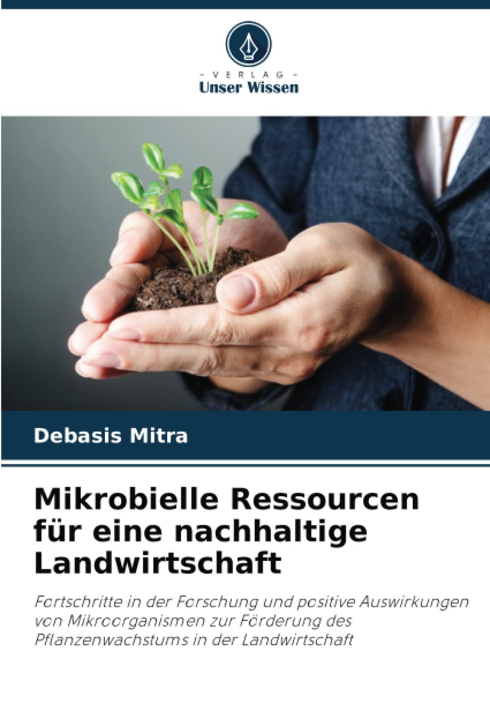 Mikrobielle Ressourcen für eine nachhaltige Landwirtschaft