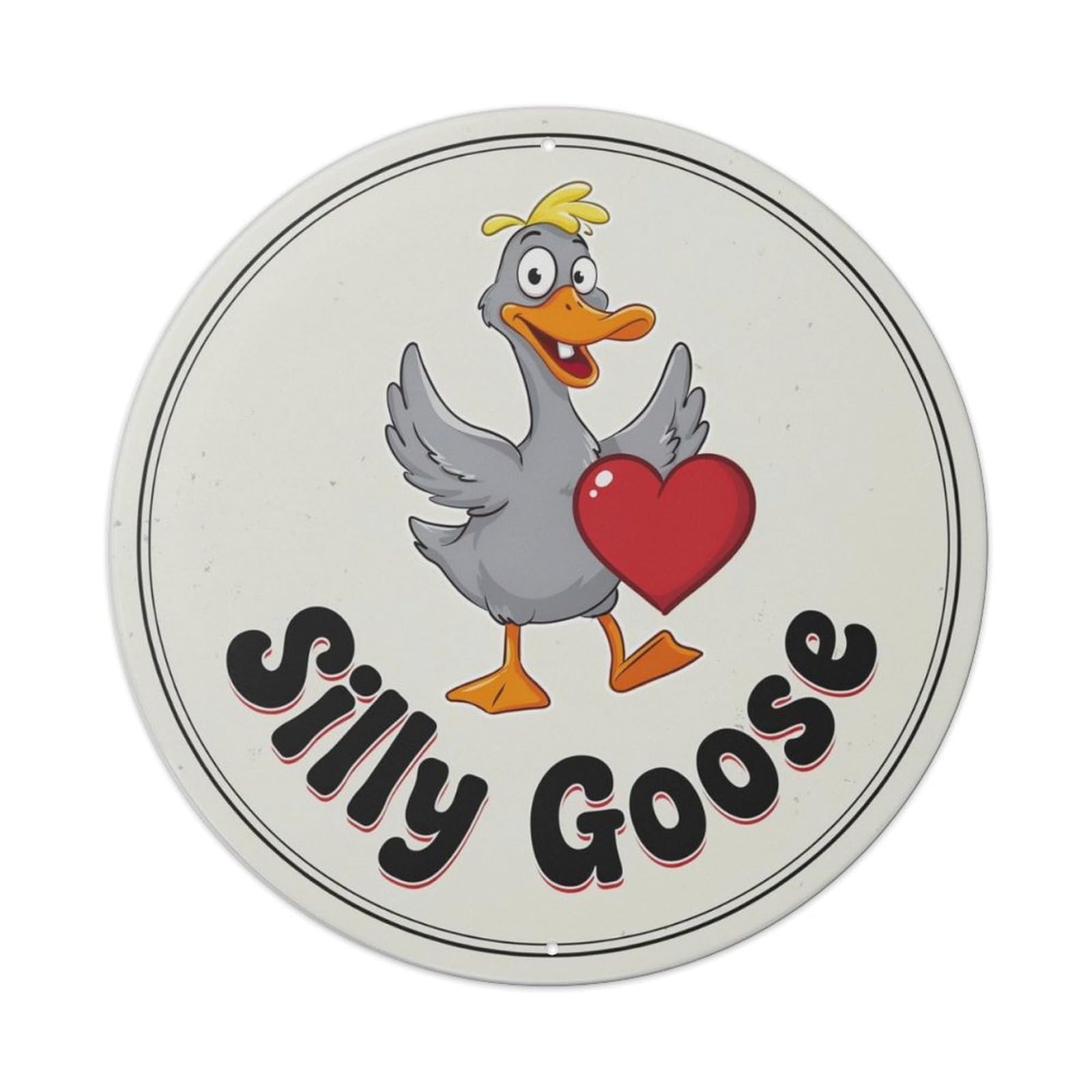Silly Goose Ugly Cute Metal Tin Sign Plaque