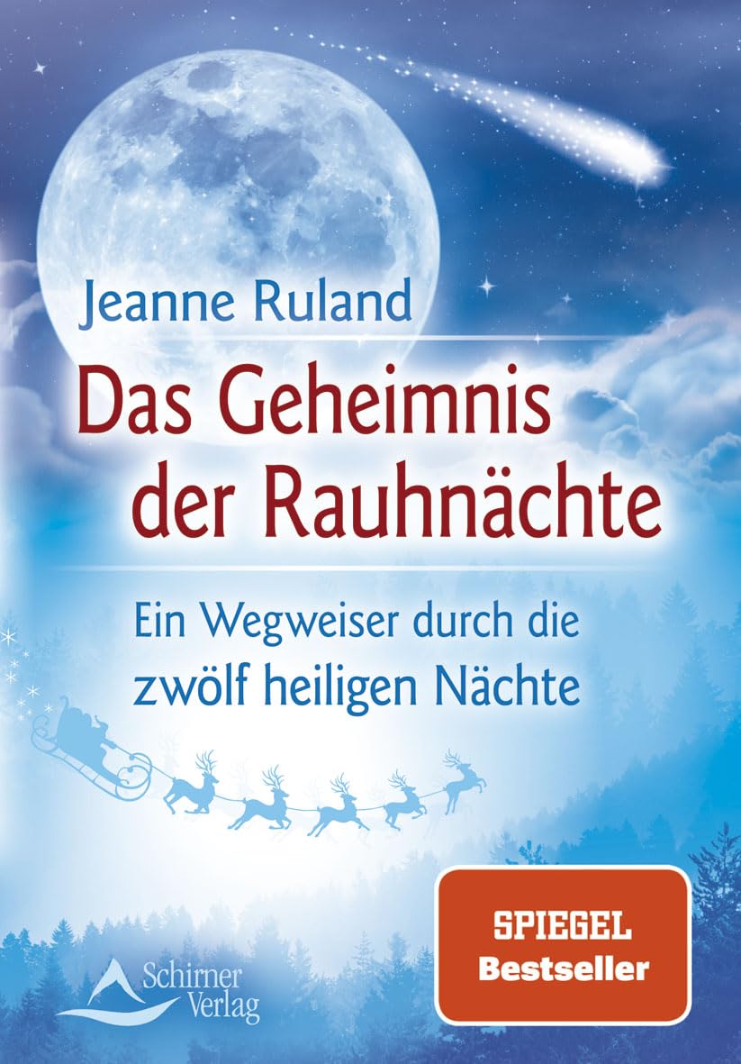 Das Geheimnis der Rauhnächte: Ein Wegweiser durch die zwölf heiligen Nächte