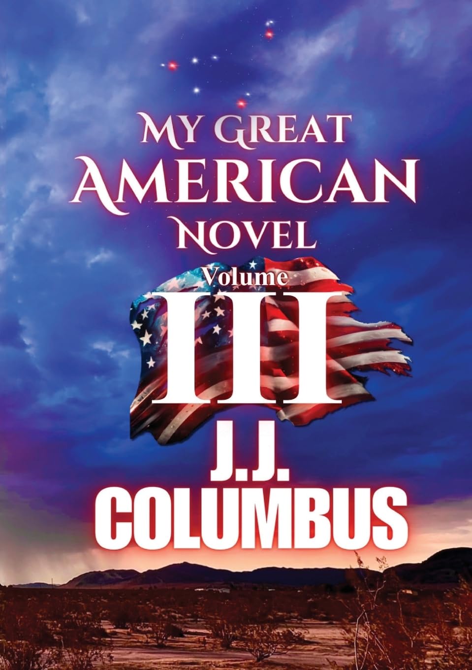 My Great American Novel: Volume III: 3