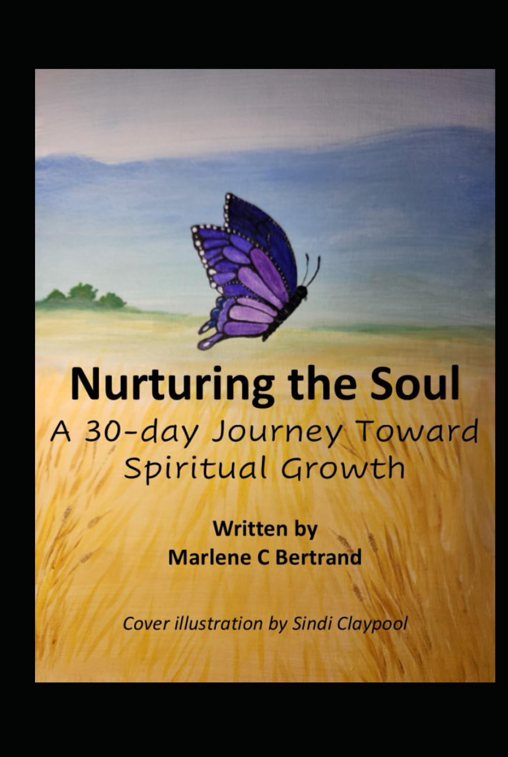 Nurturing the Soul: A 30-day Journey Toward Spiritual Growth