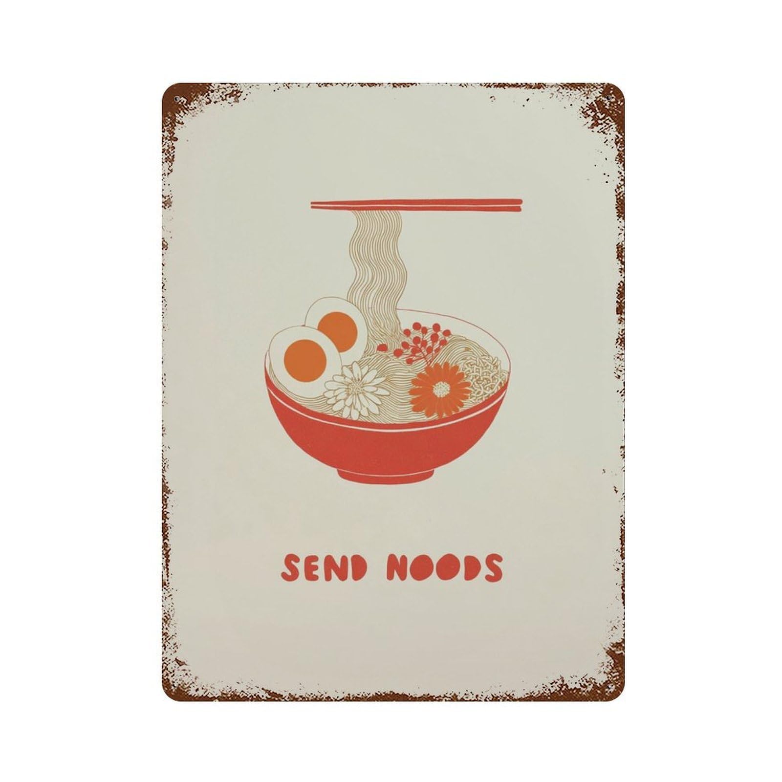 xiaoxiaoshen Send Noods Funny Kitchen Ramen Bowl Minimalist Noodle Asian Food Modern Typograp Wall Decor Art Metal Tin Poster Modern Home Decor Art Home Bar Shop Decorations Vintage Sign 40x30cm