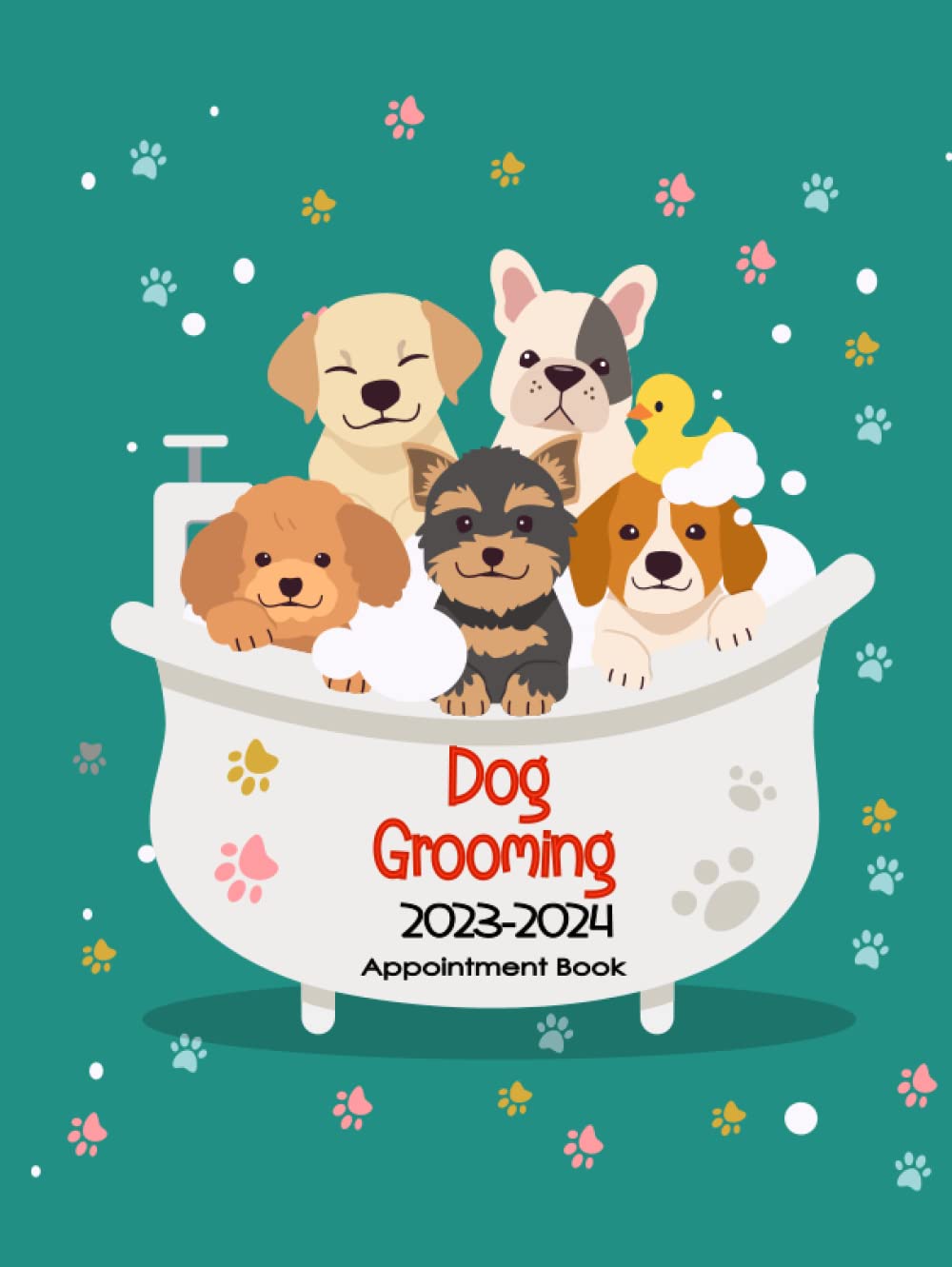 Dog Grooming Appointment Book 20232024 Two Years Dated Pet Grooming
