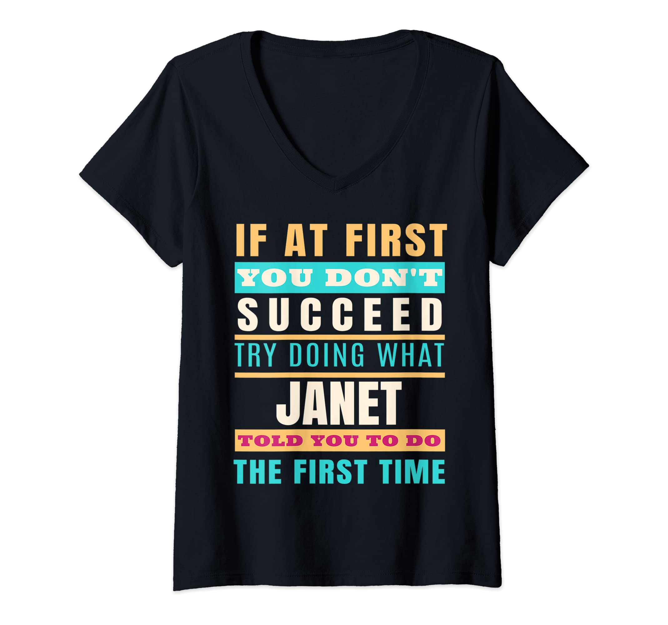 Sarcastic Birthday JANET Name Gift Text JokeWomens JANET Personalized Name Shirt JANET First Name V-Neck T-Shirt