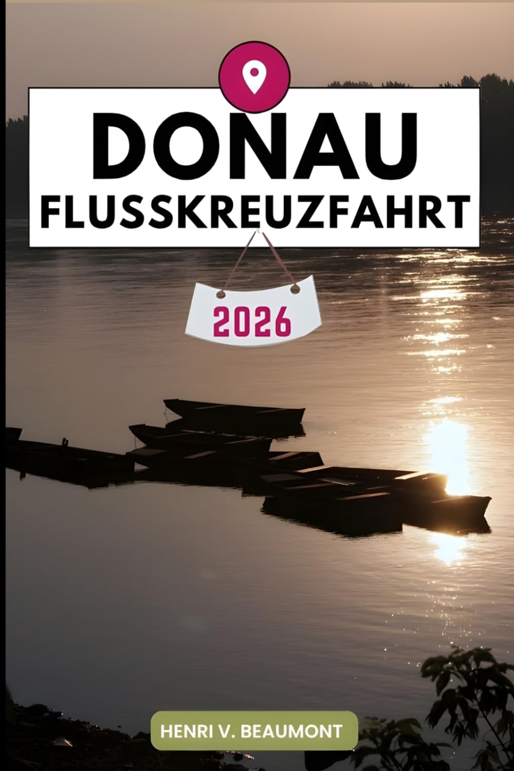 Donau-Flusskreuzfahrt Reiseführer: Erkunden Sie Ihr Reiseziel wie ein Einheimischer Reisetipps, Unterkunftsmöglichkeiten, Restaurants, Top-Sehenswürdigkeiten und mehr.