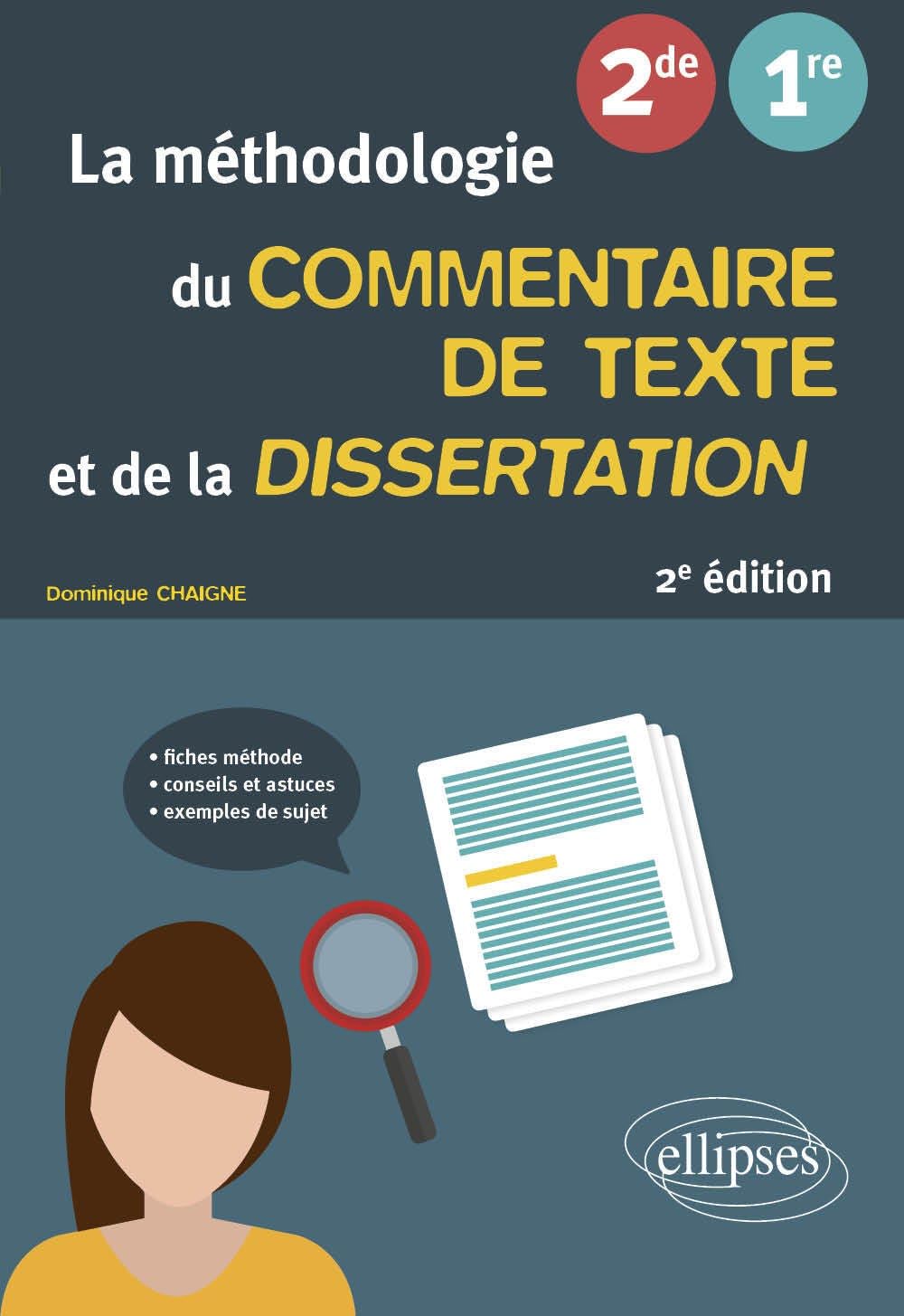 Français - 2de-1re - La méthodologie du commentaire de texte et de la dissertation
