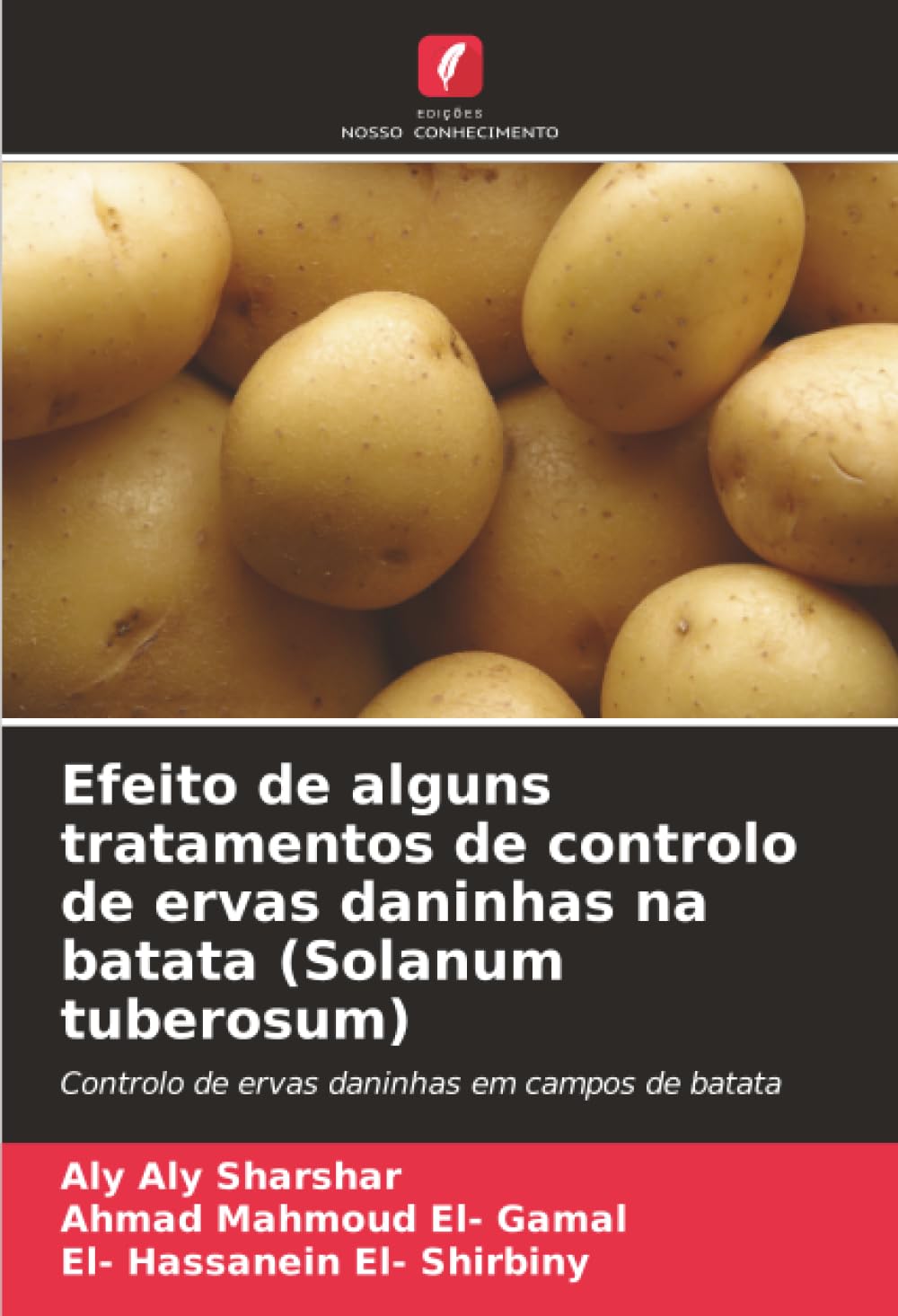 Efeito de alguns tratamentos de controlo de ervas daninhas na batata (Solanum tuberosum): Controlo de ervas daninhas em campos de batata