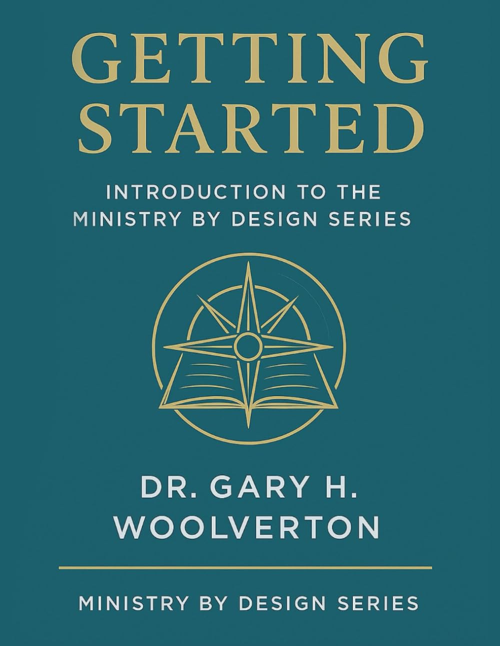 Getting Started: Introduction to the Ministry By Design Series