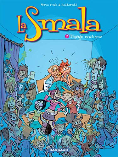 La Smala - tome 7 - Tapage Nocturne
