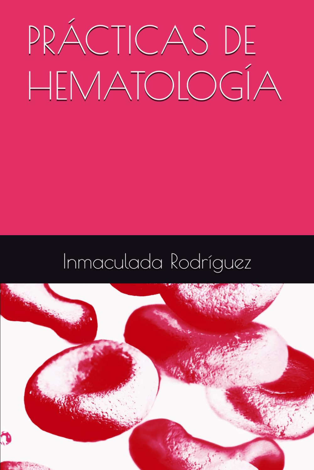 PRÁCTICAS DE HEMATOLOGÍA