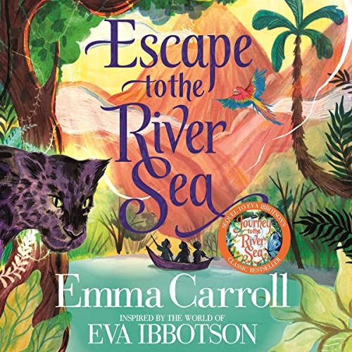 Escape to the River Sea by Emma Carroll episode artwork