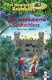 Das magische Baumhaus 28 - Das verzauberte Spukschloss