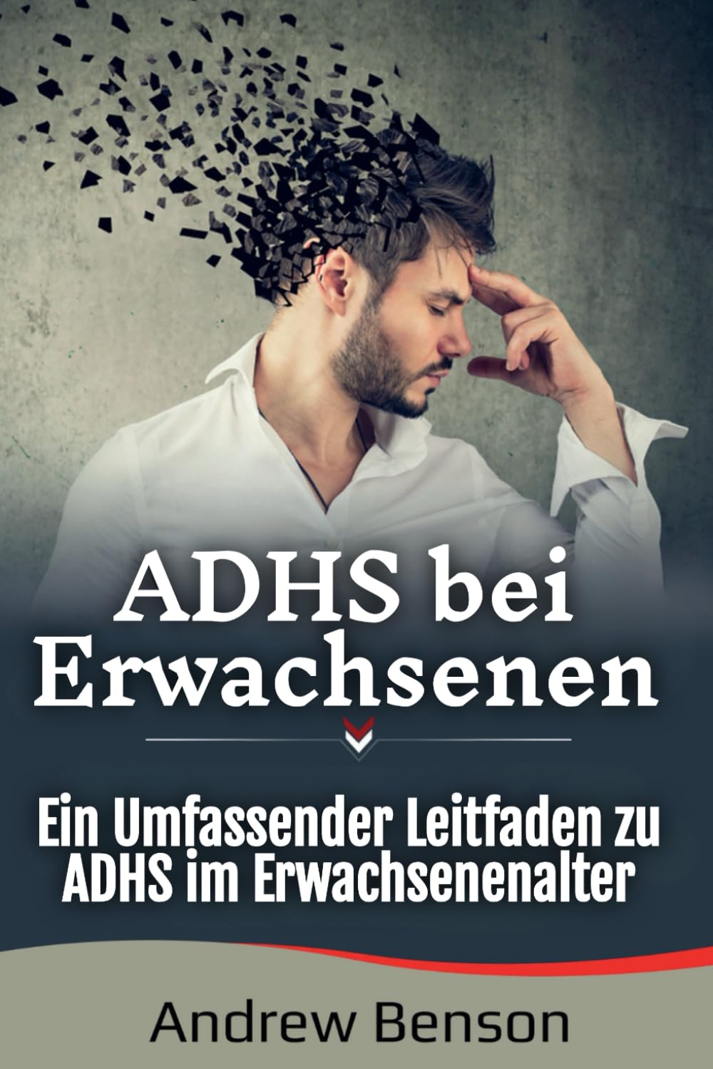 ADHS bei Erwachsenen: Ein Umfassender Leitfaden zu ADHS im Erwachsenenalter