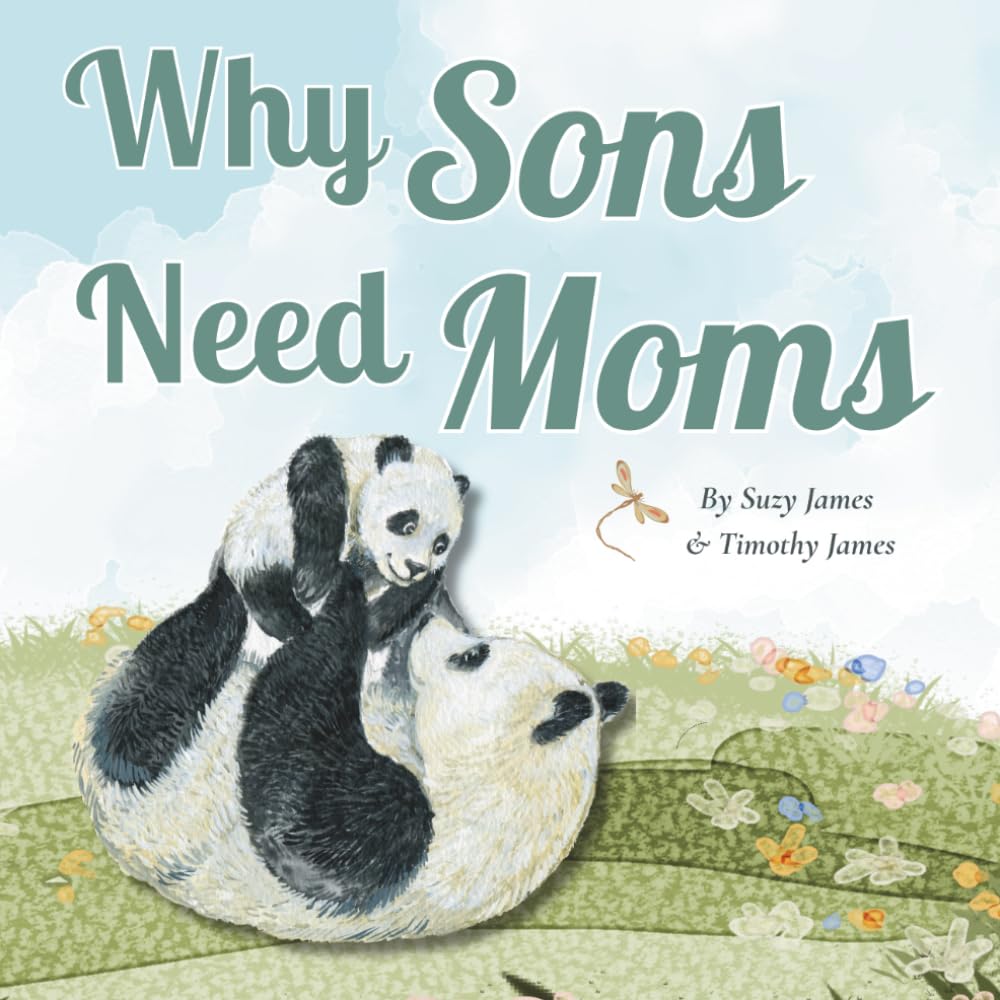 Why Sons Need Moms